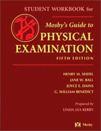 Mosby's Guide to Physical Examination: Student Workbook
