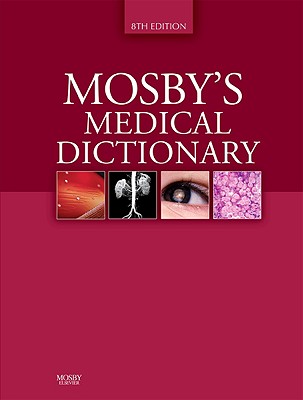Mosby's Medical Dictionary - Mosby