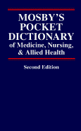 Mosby's Pocket Dictionary of Medicine, Nursing and Allied Health - Anderson, Kenneth N (Editor), and Anderson, Lois E (Editor)