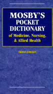 Mosby's Pocket Dictionary of Medicine: Nursing and Allied Health - Mosby, C V, and Anderson, Lois E, and Anderson, Kenneth N