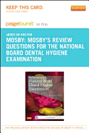 Mosby's Review Questions for the National Board Dental Hygiene Examination - Pageburst E-Book on Kno (Retail Access Card) - Mosby