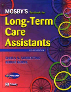 Mosby's Textbook for Long-Term Care Assistants: Residential, Home and Community Aged Care