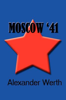 Moscow '41 - Werth, Alexander