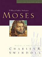 Moses a Man of Selfless Dedication