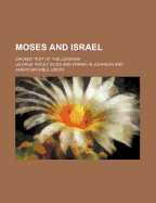 Moses and Israel: Sacred Text of the Lessons