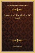 Moses and the Mission of Israel