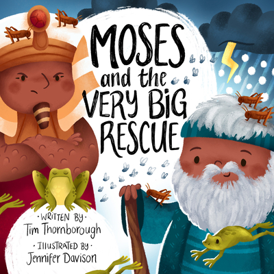 Moses and the Very Big Rescue - Thornborough, Tim