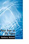 Moses from an Old Manse