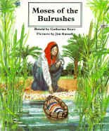 Moses of the Bulrushes