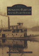 Mosquito Fleet of South Puget Sound - Findlay, Jean, and Paterson, Robin