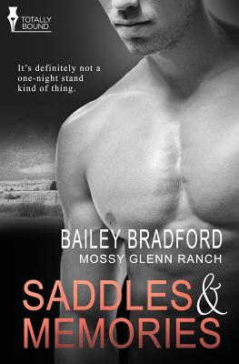 Mossy Glenn: Saddles and Memories - Bradford, Bailey