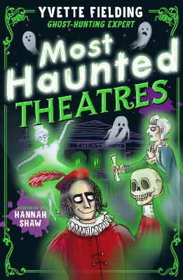 Most Haunted Theatres - Fielding, Yvette