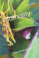 Mothality: Dawn of the Jiglorblians