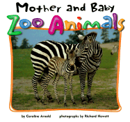 Mother and Baby Zoo Animals - Arnold, Caroline