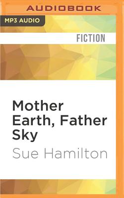 Mother Earth, Father Sky - Hamilton, Sue, and Fielding, Holly (Read by)