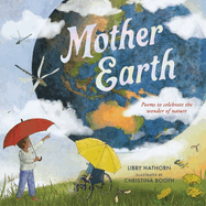 Mother Earth: Poems to celebrate the wonder of nature