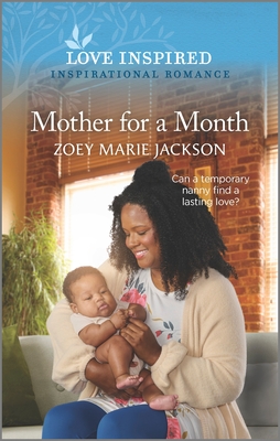 Mother for a Month: An Uplifting Inspirational Romance - Jackson, Zoey Marie