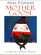 Mother Goose: A Collection of Nursery Rhymes