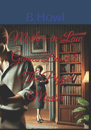 Mother-in-Law Games Book 2: The Puppet Master