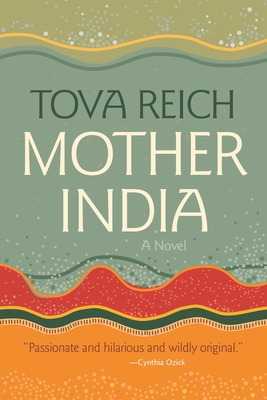 Mother India - Reich, Tova