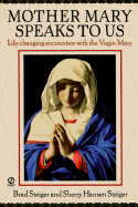 Mother Mary Speaks to Us