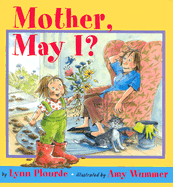 Mother, May I?