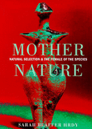 Mother Nature - Blaffer Hrdy, Sarah