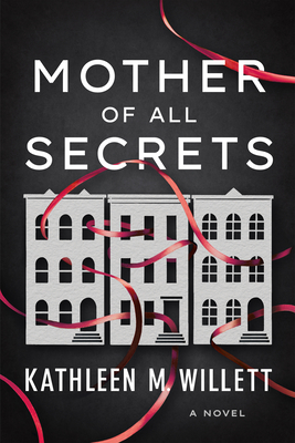 Mother of All Secrets - Willett, Kathleen M