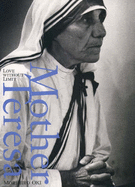 Mother Teresa: Love without Limit