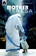 Mother Teresa: Saint of the Slums: Campfire Biography-Heroes Line