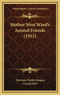 Mother West Wind's Animal Friends (1912)