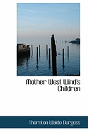 Mother West Wind's Children