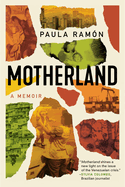 Motherland: A Memoir