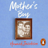 Mother's Boy: A Writer's Beginnings