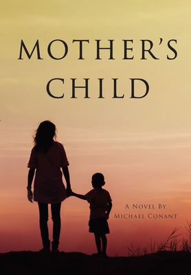 Mother's Child - Conant, Michael