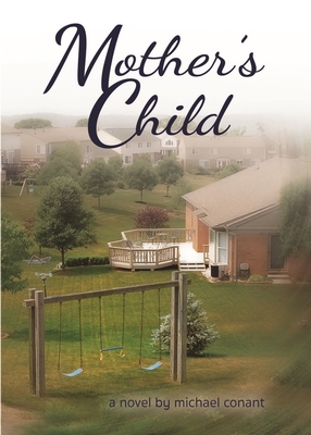 Mother's Child - Conant, Michael