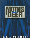 Moths and Deer - Willmore, H R L
