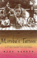 Motiba's Tattoos a Granddaughter's Journey Into Her Indian Family's Past