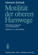 Motilitat Der Oberen Harnwege: Radiologische Diagnostik Und Literaturubersicht