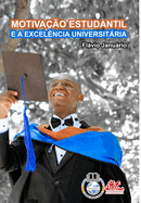 MOTIVA??O ESTUDANTIL E A EXCEL?NCIA UNIVERSIT?RIA - Flvio Janurio