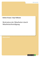 Motivation Der Mitarbeiter Durch Mitarbeiterbeteiligung