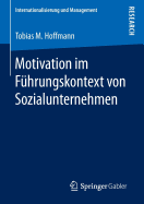 Motivation Im Fhrungskontext Von Sozialunternehmen