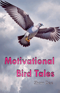 Motivational Bird Tales