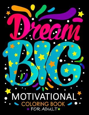Motivational Coloring Book for Adults: Inspirational Quotes for Women, Men, Teen and Girls - Kodomo Publishing