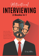 Motivational Interviewing [2 in 1]: Learn the Most in-Demand Skills in the Marketplace to Approach Healthy Eating and Controlling Hyperactivity in Kids