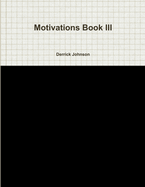 Motivations Book III