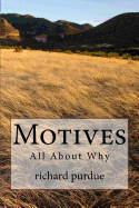 Motives: All about Why