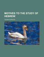 Motives to the Study of Hebrew