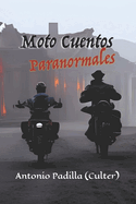 Moto Cuentos: Paranormales
