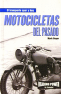 Motocicletas del Pasado (Motorcycles of the Past) - Beyer, Mark